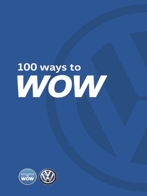 cover image of 100 Ways to WOW